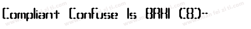 Compliant Confuse 1s BRK1 (8)字体转换